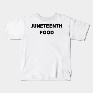 Juneteenth independence day Kids T-Shirt